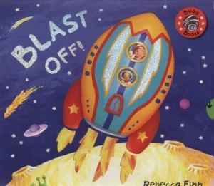 Image of Blast Off by Rebecca Finn Book