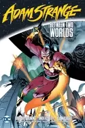 Image of adam strange between two worlds the deluxe edition