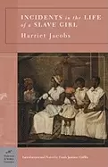 Image of incidents in the life of a slave girl jacobs harriet and griffin farah jasm