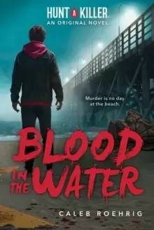 Image of Blood in the Water (A Hunt A Killer Original Novel)