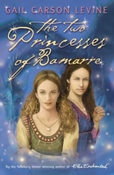 Image of The Two Princesses of Bamarre by Gail Carson Levine Paperback