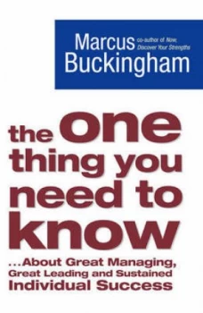 Image of The One Thing You Need to Know by Marcus Buckingham Paperback
