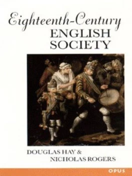 Image of Eighteenth-Century English Society by Douglas Hay Paperback