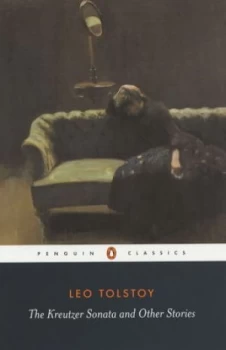 Image of The Kreutzer Sonata and Other Stories by Leo Tolstoy Book