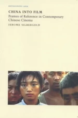 Image of China into film by Jerome Silbergeld