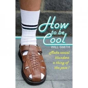 Image of How to Be Cool by Will Smith Hardback