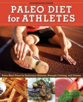 Image of Paleo Diet for Athletes Guide by Rockridge Press Paperback
