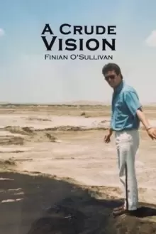 Image of A Crude Vision