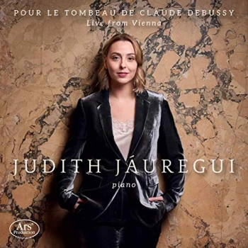 Image of Judith Jauregui - Judith J&aacute;uregui: Pour Le Tombeau De Claude Debussy CD