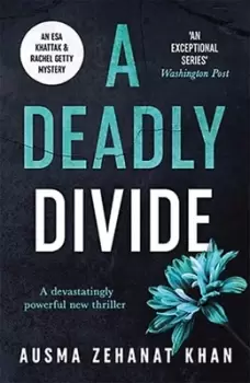 Image of A deadly divide - Ausma Zehanat Khan - Paperback - Used