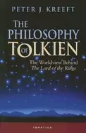 Image of philosophy of tolkien the worldview behind the lord of the rings