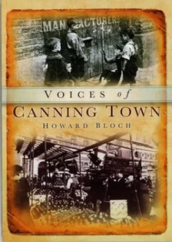 Image of Canning Town Voices by Howard Bloch Book