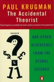 Image of The Accidental Theorist by Paul Krugman Book