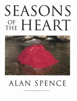 Image of Seasons of the heart by Alan Spence