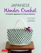 Image of japanese wonder crochet a creative approach to classic stitches