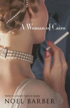 Image of A Woman of Cairo by Noel Barber Book