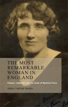 Image of The Most Remarkable Woman in England by John Carter Wood Hardback