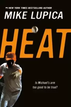 Image of Heat by Mike Lupica