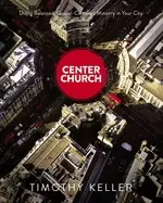 Image of center church doing balanced gospel centered ministry in your city