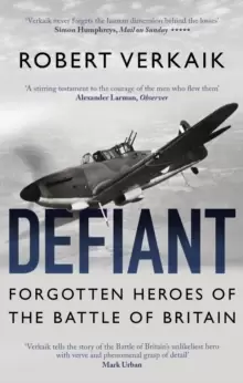 Image of Defiant : Forgotten Heroes of the Battle of Britain