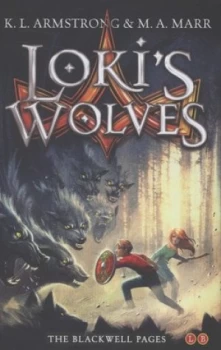 Image of Lokis Wolves by K. L. Armstrong Hardback