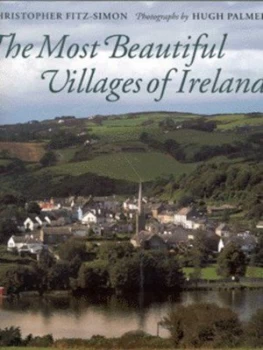 Image of The Most Beautiful Villages of Ireland by Christopher Fitz-Simon Hardback