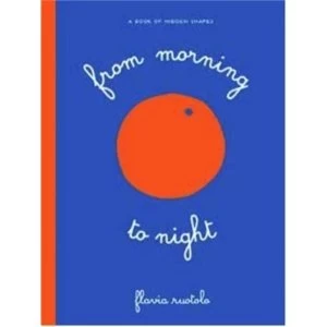 Image of From Morning to Night Hardback 2018