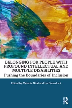 Image of Belonging for People with Profound Intellectual and Multiple DisabilitiesPushing the Boundaries of Inclusion