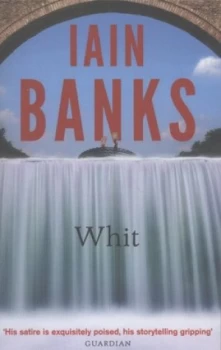 Image of Whit by Iain Banks Paperback