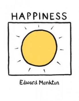 Image of Happiness by Edward Monkton Hardback