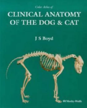 Image of Color Atlas of Clinical Anatomy of the Dog and Cat softcover by Jack S Boyd Paperback