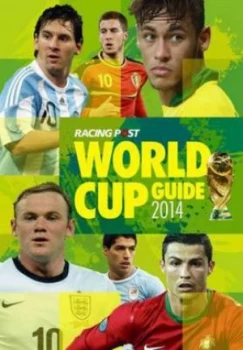 Image of Racing Post World Cup Guide 2014 by Paul Charlton Paperback