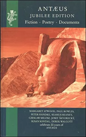 Image of Antaeus Fiction, Poetry, Documents Jubilee Edition by Daniel Halpern