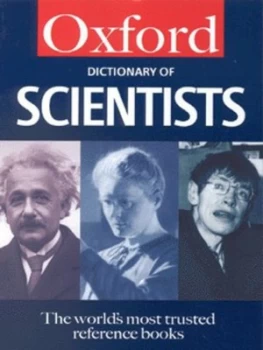 Image of A Dictionary of Scientists. Paperback