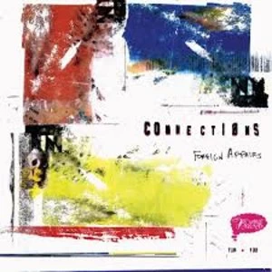 Image of Connections - Foreign Affairs Limited Edition Red Vinyl