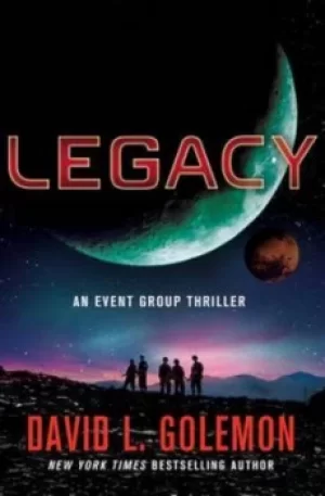 Image of Legacy by David Lynn Golemon