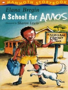 Image of A School for Amos by Elana Bregin and Sharon Lewis Book