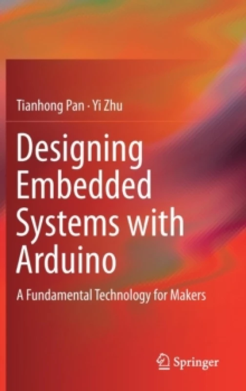 Image of Designing Embedded Systems with Arduino : A Fundamental Technology for Makers Hardback