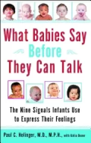 Image of what babies say before they can talk the nine signals infants use to expres