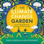 Image of climate change garden updated edition down to earth advice for growing a re