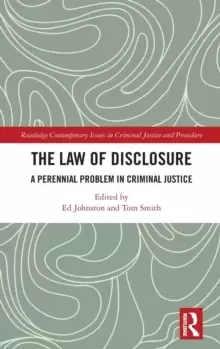 Image of The Law of Disclosure : A Perennial Problem in Criminal Justice