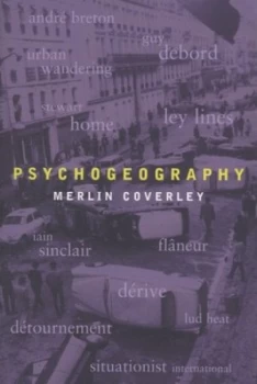 Image of Psychogeography by Merlin Coverley Paperback