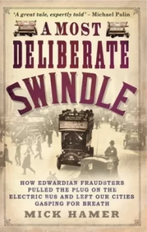 Image of A most deliberate swindle by Mick Hamer