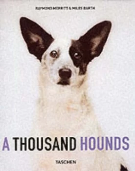 Image of A Thousand Hounds by Raymond W Merritt and Miles Barth Book