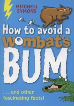 Image of How to Avoid a Wombats Bum by Mitchell Symons Paperback
