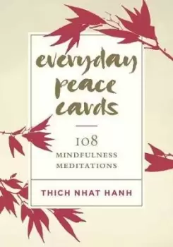 Image of Everyday Peace Cards by Thich Nhat Hanh