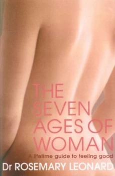Image of The seven ages of woman by Dr Rosemary Leonard