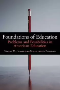 Image of Foundations of education by Samuel M Craver