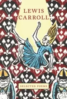 Image of Lewis Carroll : Selected Poems