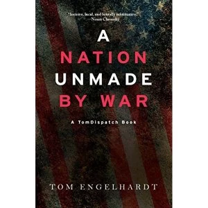 Image of A Nation Unmade By War Paperback / softback 2018